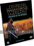 Star Wars RPG Collapse of the Republic (HC)