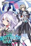 Asterisk War Light Novel 10: Conquering Dragons and Knights