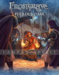 Frostgrave: Perilous Dark