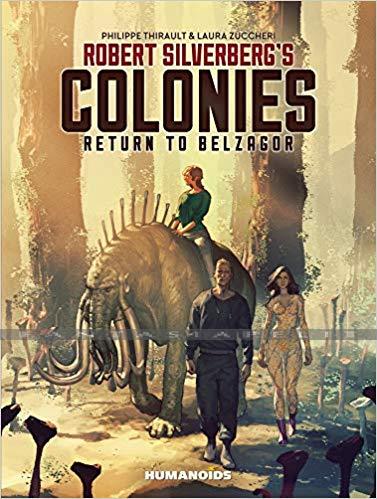 Robert Silverberg's Colonies: Return to Belzagor (HC)