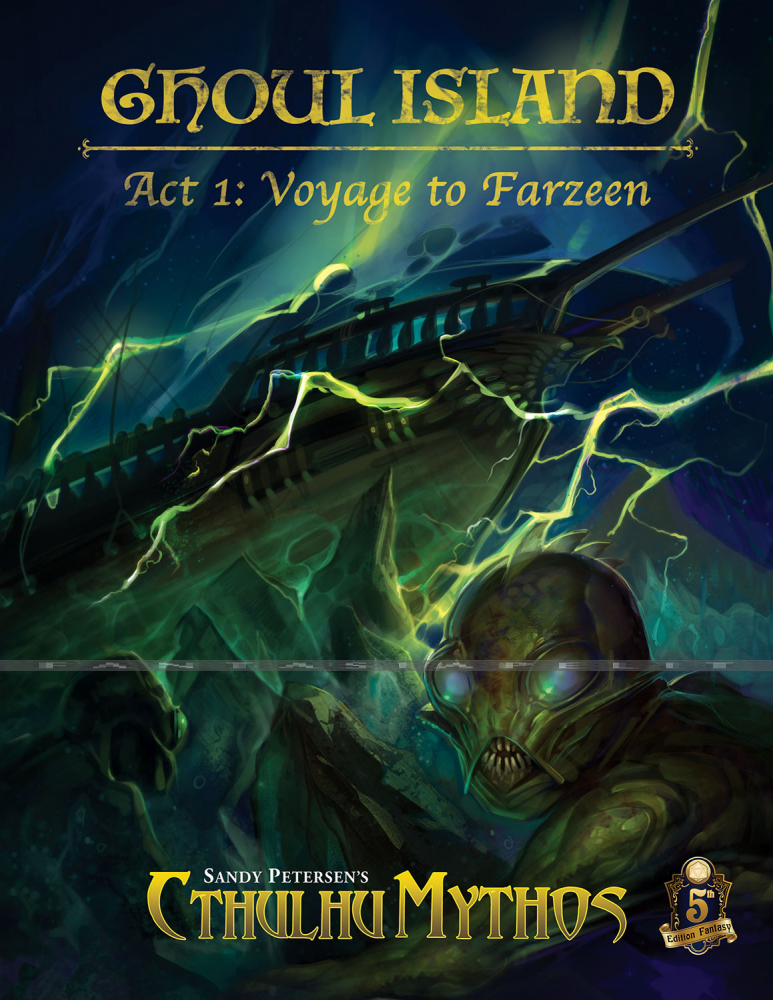 Sandy Petersen's Cthulhu Mythos: Voyage to Farzeen 1 -Ghoul Island