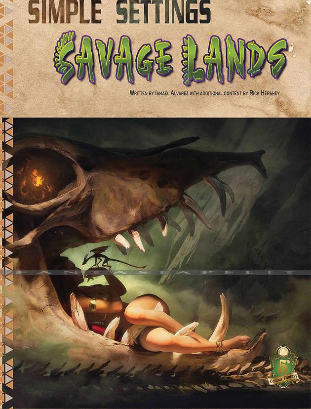 D&D 5: Simple Settings -Savage Lands