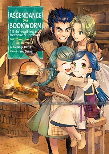 Ascendance of a Bookworm Light Novel 1: Daughter of a Soldier 3