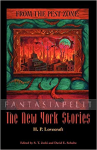 From the Pest Zone: The New York Stories By H.P. Lovecraft