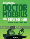 Moebius Library: Doctor Moebius & Mister Gir