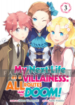 kuva tuotteesta on linkki tuotesivulle: My Next Life as a Villainess: All Routes Lead to Doom! 03