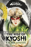 Avatar: The Last Airbender -Rise of Kyoshi Novel