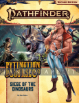 Pathfinder 2nd Edition 154: Extinction Curse -Siege of the Dinosaurs