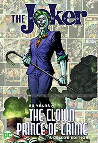 Joker: 80 Years of the Clown Prince of Crime Deluxe Edition (HC)