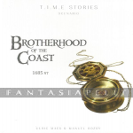 kuva tuotteesta on linkki tuotesivulle: T.I.M.E Stories -Brotherhood of the Coast Expansion