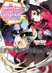 Archdemon's Dilemma: How to Love Your Elf Bride? Light Novel 08