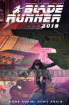 kuva on linkki tuotesivulle: Blade Runner 2019: 3 -Home Again, Home Again