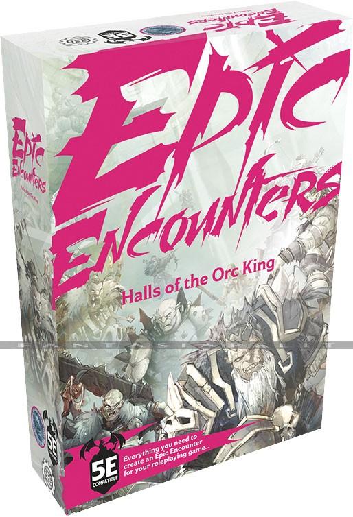 D&D 5: Epic Encounters -Halls of the Orc King