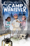 kuva tuotteesta on linkki tuotesivulle: Secrets of Camp Whatever 1