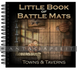 Little Book of Battle Mats Towns & Taverns Edition