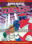 kuva tuotteesta on linkki tuotesivulle: Super Sentai: Himitsu Sentai Gorenger Classic Collection (HC)
