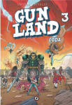 Gunland 3: Coda