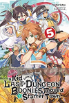 Suppose a Kid from the Last Dungeon Boonies Moved to a Starter Town Novel 05