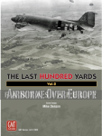 Last Hundred Yards 2: Airborne Over Europe