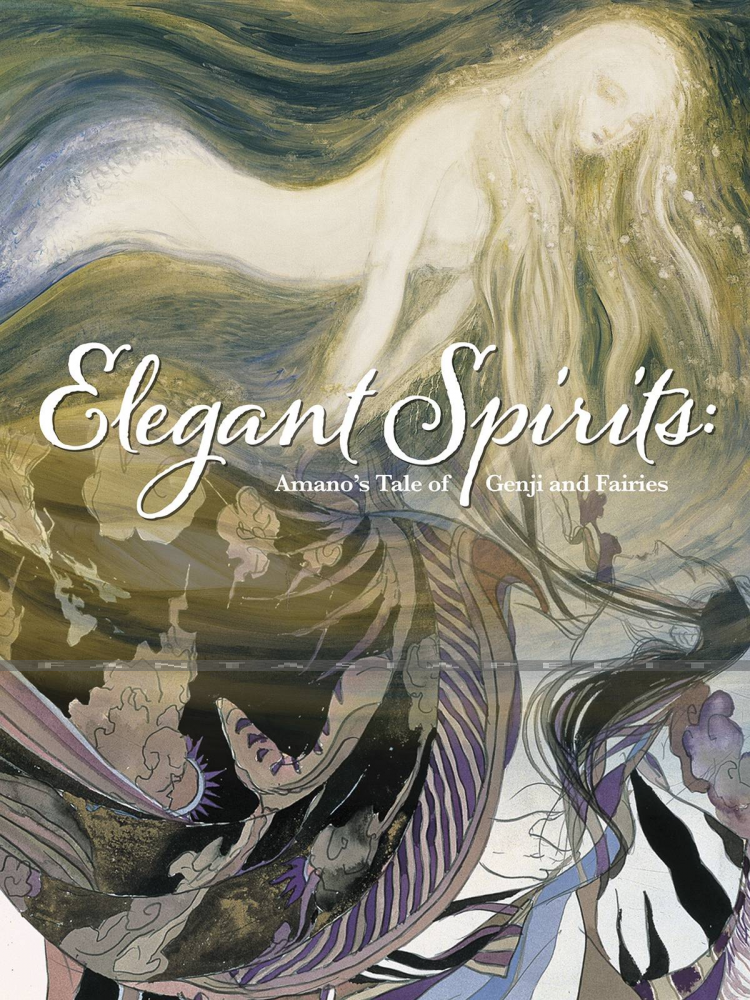 Elegant Spirits: Amano's Tale of Genji & Fairies (HC)