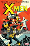 Mighty Marvel Masterworks: X-Men 1 -The Strangest Super-Heroes of All