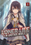 Loner Life in Another World Light Novel 1