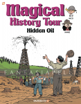 Magical History Tour 3: Hidden Oil (HC)