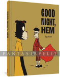 kuva tuotteesta on linkki tuotesivulle: Good Night Hem (HC)