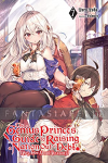 Genius Prince's Guide to Raising a Nation Out of Debt (Hey, How About Treason?) Novel 07