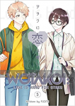 kuva tuotteesta on linkki tuotesivulle: Wotakoi: Love is Hard for Otaku 5