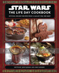 Star Wars: Life Day Cookbook -Official Holiday Recipes From a Galaxy Far, Far Away (HC)