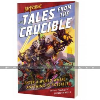 Keyforge: Tales from the Crucible Novel