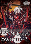 Her Majesty's Swarm Light Novel 2