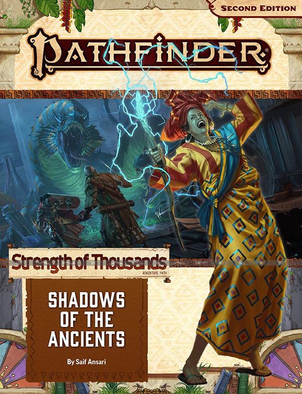 Pathfinder 2nd Edition 174: Strength of Thousands -Shadows of the Ancients