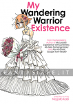 kuva on linkki tuotesivulle: My Wandering Warrior Existence