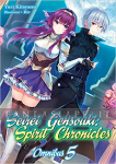 Seirei Gensouki: Spirit Chronicles Novel Omnibus 05