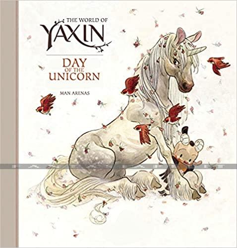 World of Yaxin: Day of the Unicorn (HC)