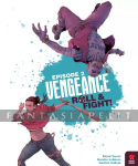 Vengeance: Roll & Fight! Episode 2