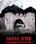 kuva tuotteesta on linkki tuotesivulle: Castle Itter: The Strangest Battle of WWII