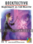 kuva tuotteesta on linkki tuotesivulle: Decktective: Nightmare in the Mirror