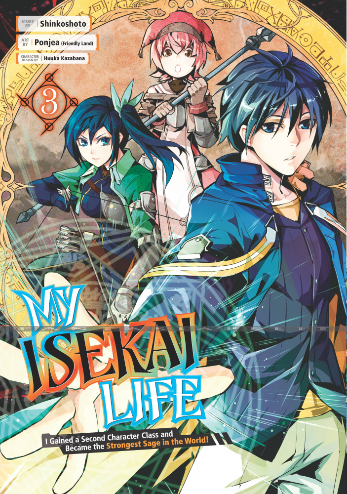 My Isekai Life: I Gained a Second Character Class and Became the Strongest Sage in the World! 03