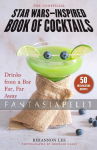 kuva tuotteesta on linkki tuotesivulle: Unofficial Star Wars–Inspired Book of Cocktails: Drinks from a Bar Far, Far Away (HC)