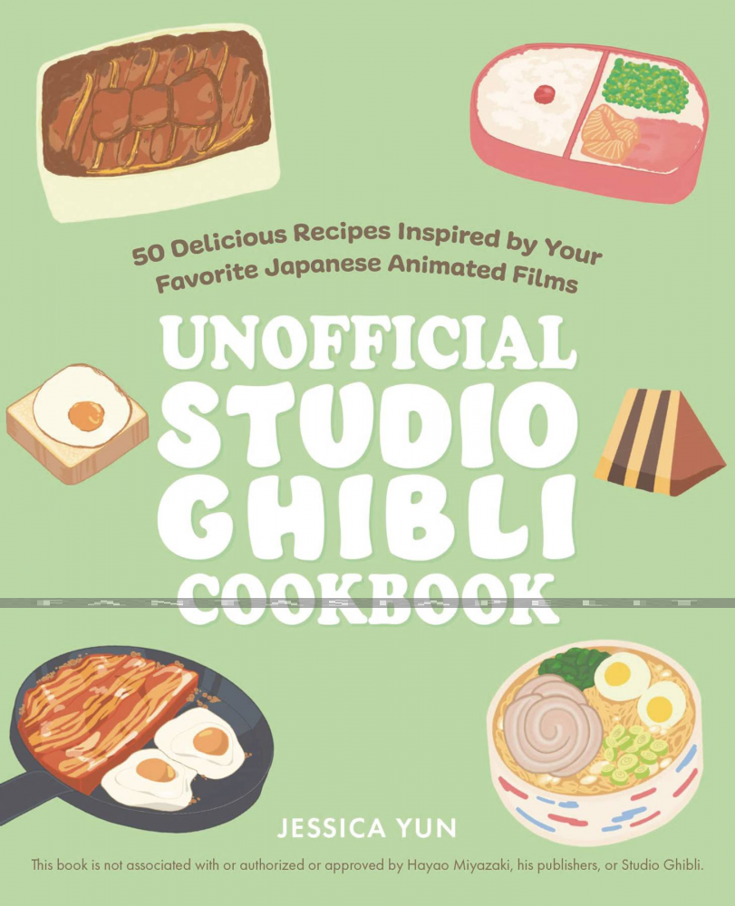 Unofficial Studio Ghibli Cookbook: 50 Delicious Recipes (HC)