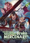 Strange Adventure of a Broke Mercenary Novel 5