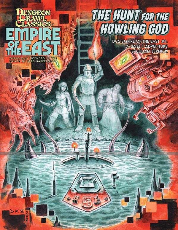 Dungeon Crawl Classics, Empire of the East 1: Hunt For the Howling God