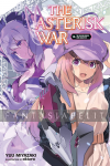 Asterisk War Light Novel 16: The Golden Bough Conflagration