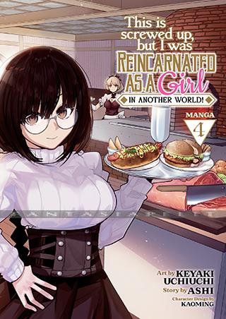 This is Screwed up, but I Was Reincarnated as a Girl in Another World! 04