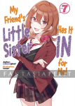 My Friend's Little Sister Has it in for Me! Light Novel 7