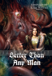 kuva tuotteesta on linkki tuotesivulle: Better Than Any Man (HC)