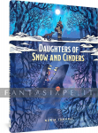 kuva tuotteesta on linkki tuotesivulle: Daughters of Snow and Cinders (HC)